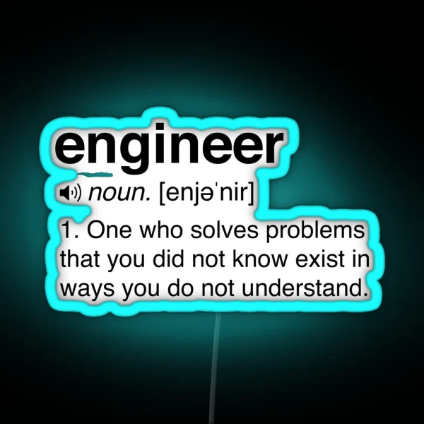 Funny Engineer Definition RGB Neon Sign