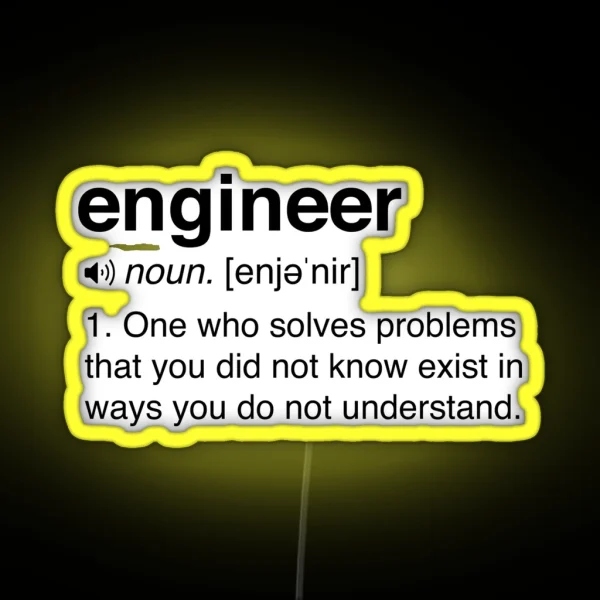 Funny Engineer Definition RGB Neon Sign