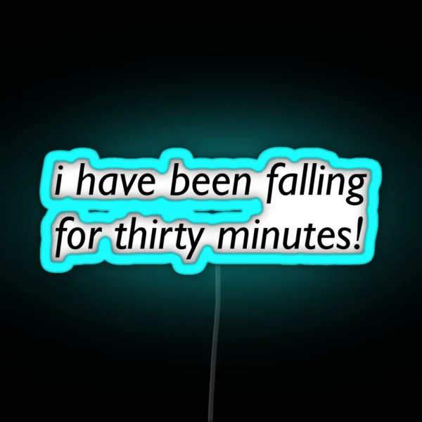 Funny Falling Quote RGB Neon Sign