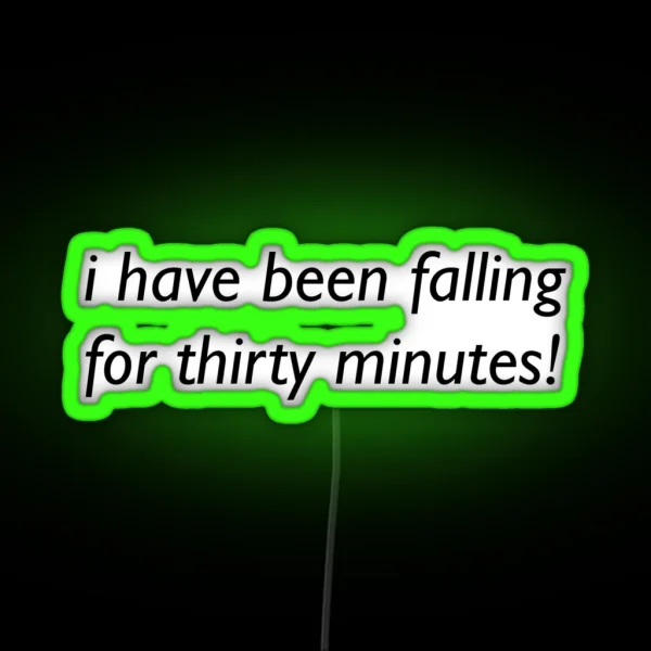 Funny Falling Quote RGB Neon Sign