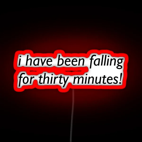 Funny Falling Quote RGB Neon Sign