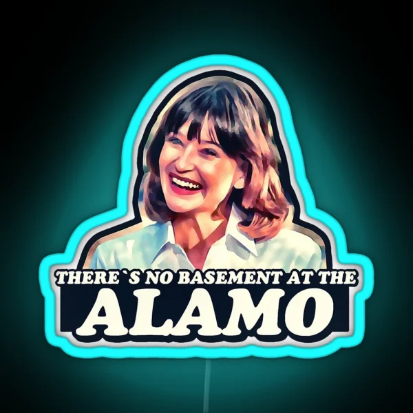 Funny Gift For Jan Hooks There S No Basement At The Alamo Pee Wee S Big Adventure Jambi Led 80 RGB Neon Sign