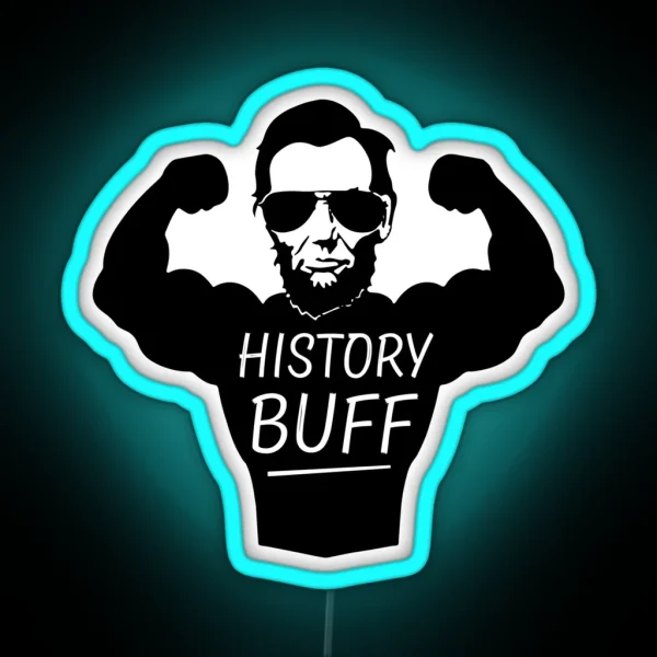 Funny History Buff Abe Lincoln Led RGB Neon Sign