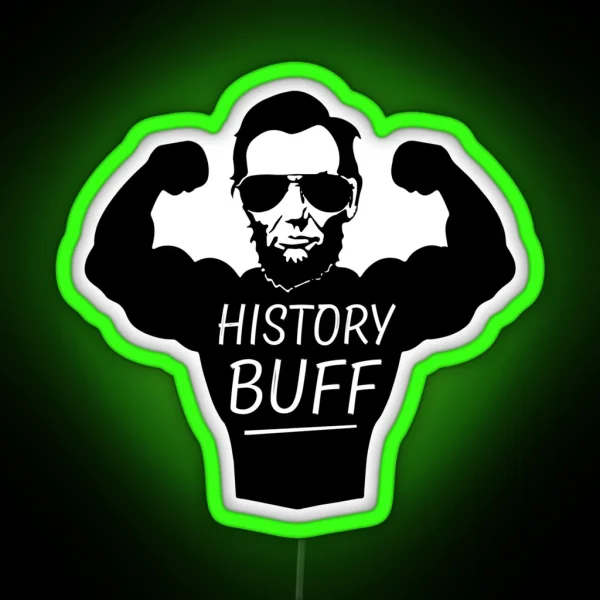 Funny History Buff Abe Lincoln Led RGB Neon Sign