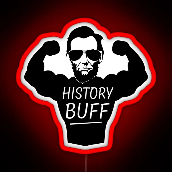Funny History Buff Abe Lincoln Led RGB Neon Sign