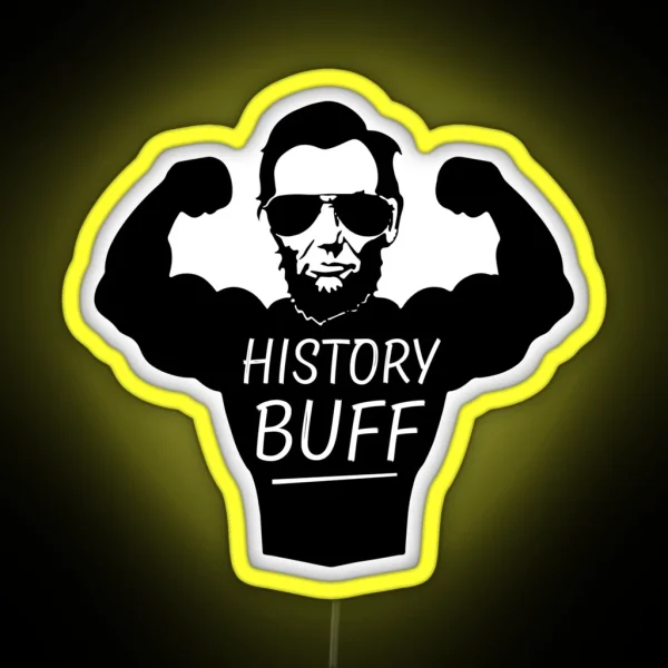 Funny History Buff Abe Lincoln Led RGB Neon Sign