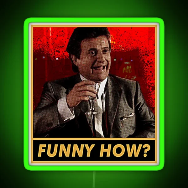 Funny How RGB Neon Sign