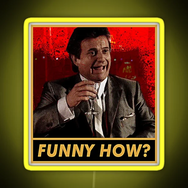 Funny How RGB Neon Sign