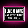 RGB Neon Sign with Funny Office to Home Humor Message