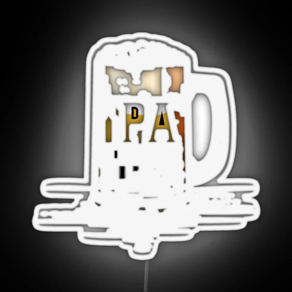 Funny IPA Lot When I Drink Beer Comedy Craft Beer Design RGB Neon Sign