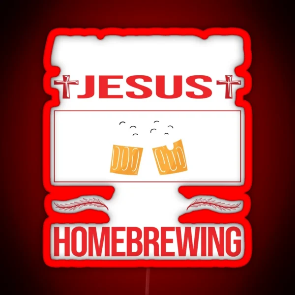 Funny Jesus Homebrewing Homebrew Homebrewer Beer Home Brew Brewing Brewer RGB Neon Sign