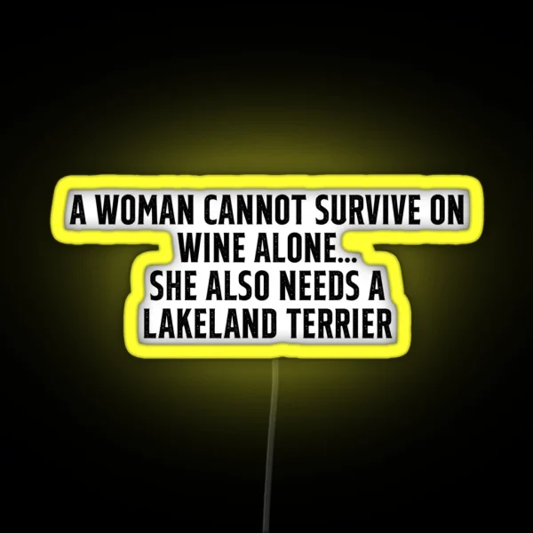 Funny Lakeland Terrier Owner Slogan For Women RGB Neon Sign