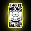 Amusing Meditation Quote Funny Cat Humor Sign with Colorful LEDs