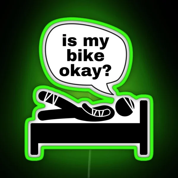 Funny Meme Is My Bike Okay Cool Helmet Bike Quotes RGB Neon Sign