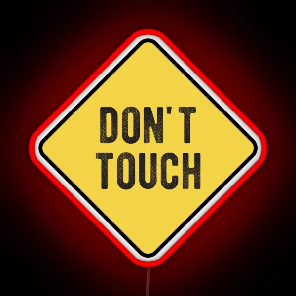 Funny Motorcycle Or Biker Helmet Design Don T Touch Warning RGB Neon Sign