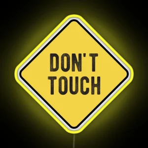 Funny Motorcycle Or Biker Helmet Design Don T Touch Warning RGB Neon Sign