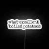 Brightly lit Pride and Prejudice inspired humorous LED quote decoration
