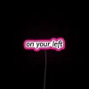 Colorful funny quote RGB neon LED signage decorative display art