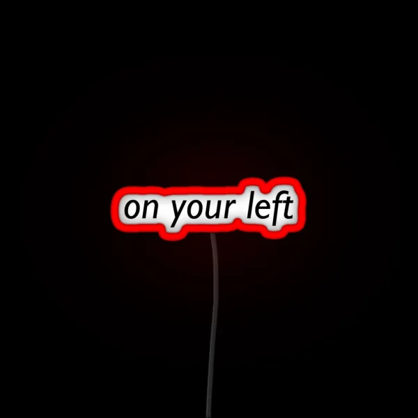 Funny Quote RGB Neon Sign
