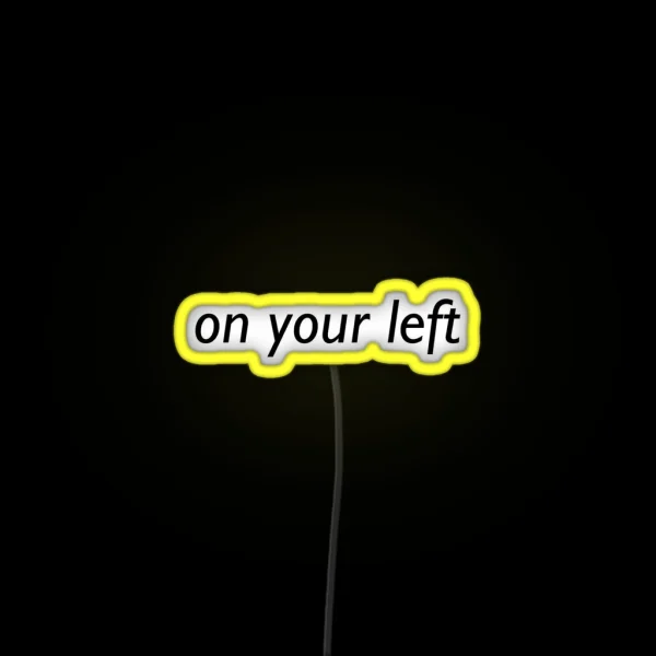 Funny Quote RGB Neon Sign