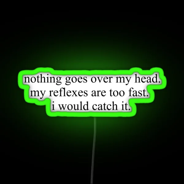 Funny Quote RGB Neon Sign