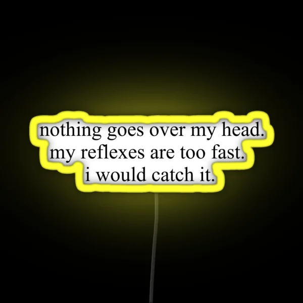 Funny Quote RGB Neon Sign