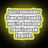RGB Color Changing Neon Sign with Humorous Whimsical Funny Quote