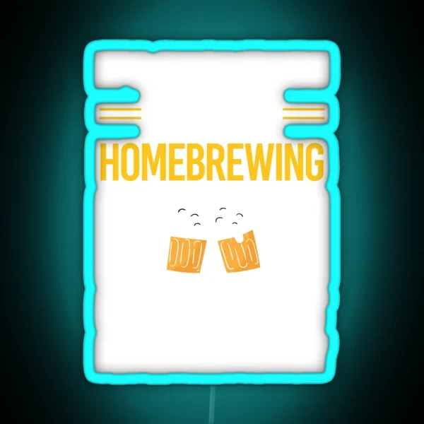 Funny Smart People Homebrewing Homebrew Homebrewer Beer Home Brew Brewing Brewer RGB Neon Sign