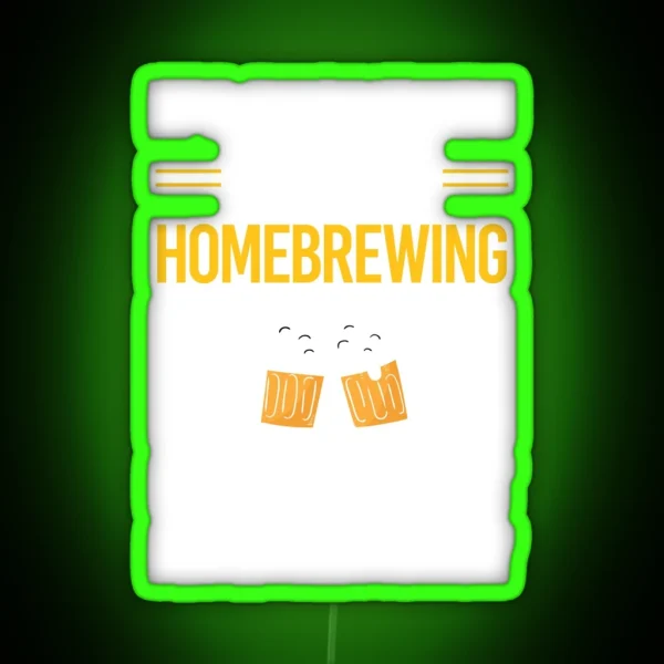 Funny Smart People Homebrewing Homebrew Homebrewer Beer Home Brew Brewing Brewer RGB Neon Sign