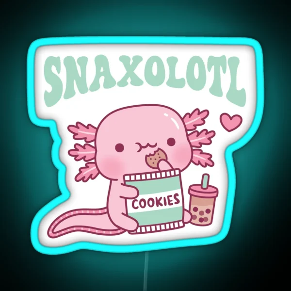 Funny Snaxolotl Snack A Lotl Like The Axolotl RGB Neon Sign