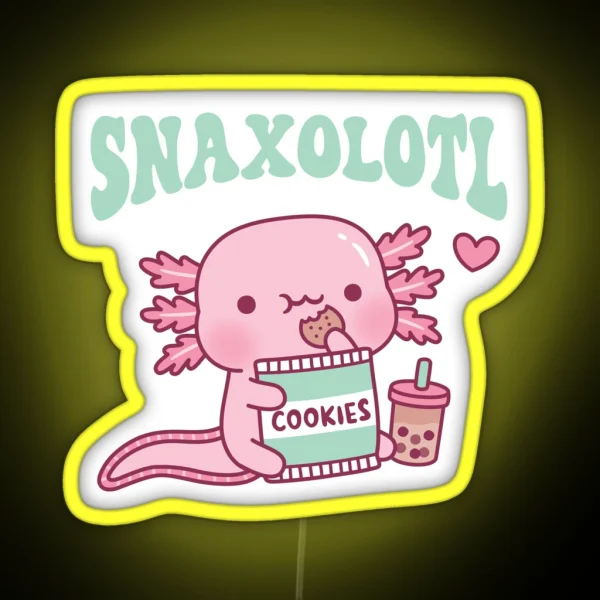 Funny Snaxolotl Snack A Lotl Like The Axolotl RGB Neon Sign