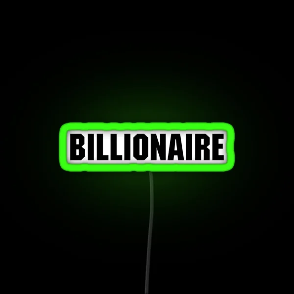 Future Billionaire RGB Neon Sign