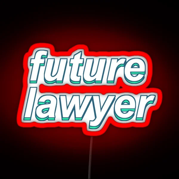 Future Lawyer RGB Neon Sign