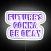 Stay optimistic with this motivational, colorful future-themed neon sign