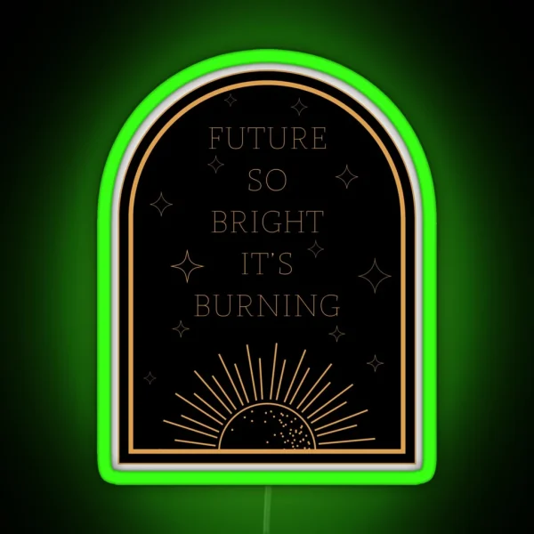 Future So Bright Dark RGB Neon Sign