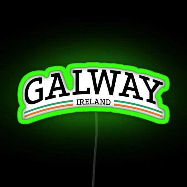 Galway Ireland RGB Neon Sign