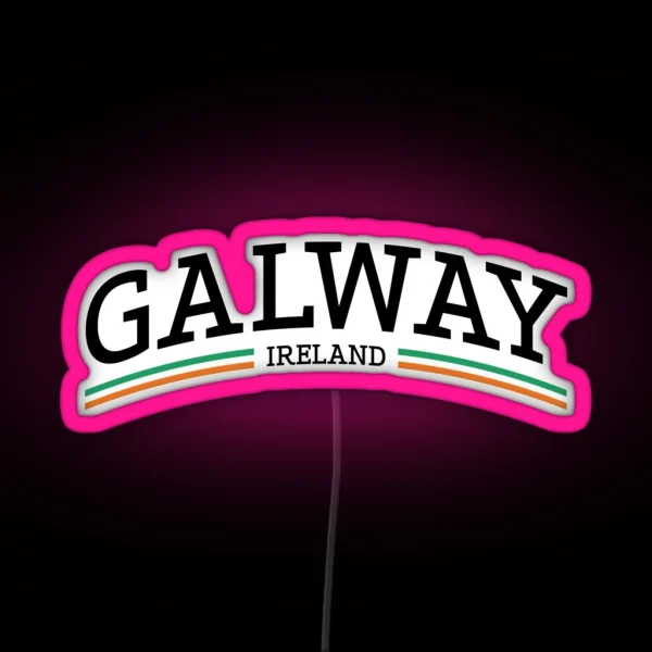 Galway Ireland RGB Neon Sign