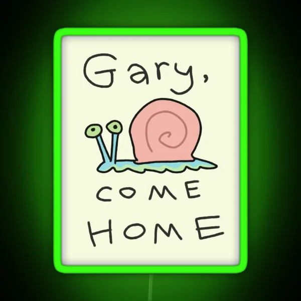 Gary Come Home RGB Neon Sign