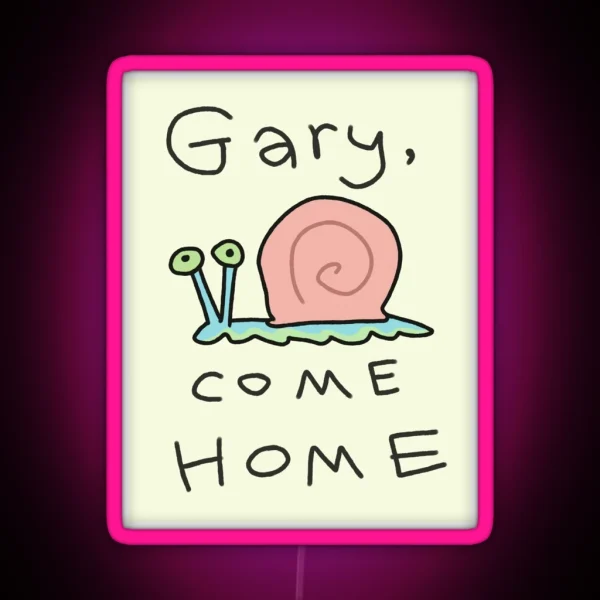 Gary Come Home RGB Neon Sign