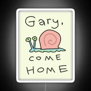 Gary Come Home RGB Neon Sign