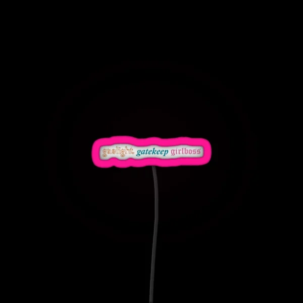 Gaslight Gatekeep Girlboss RGB Neon Sign
