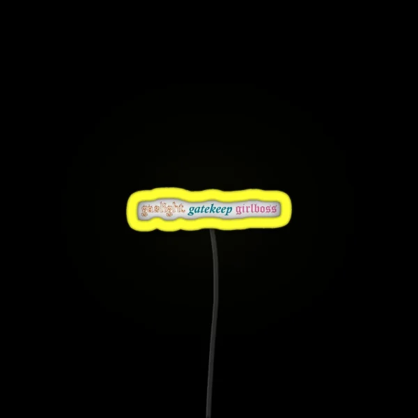Gaslight Gatekeep Girlboss RGB Neon Sign