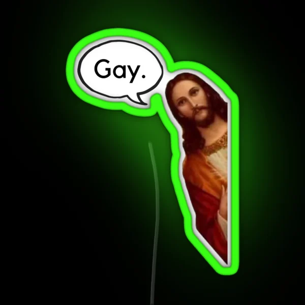 Gay Jesus Right RGB Neon Sign