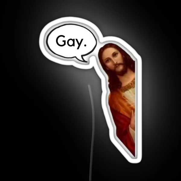 Gay Jesus Right RGB Neon Sign