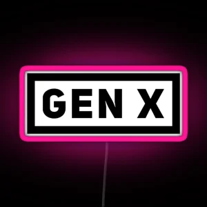 Gen X Best Generation RGB Neon Sign