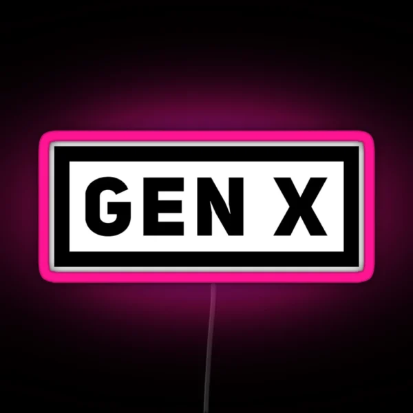 Gen X Best Generation RGB Neon Sign