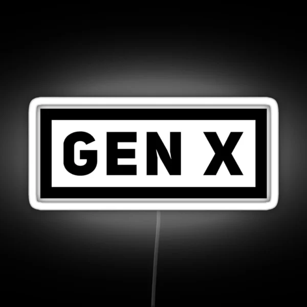 Gen X Best Generation RGB Neon Sign