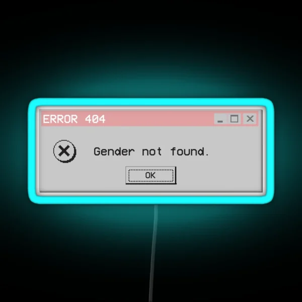 Gender Not Found RGB Neon Sign