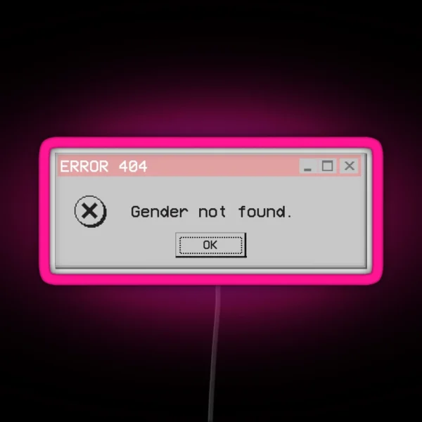Gender Not Found RGB Neon Sign