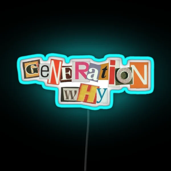 Generation Why RGB Neon Sign